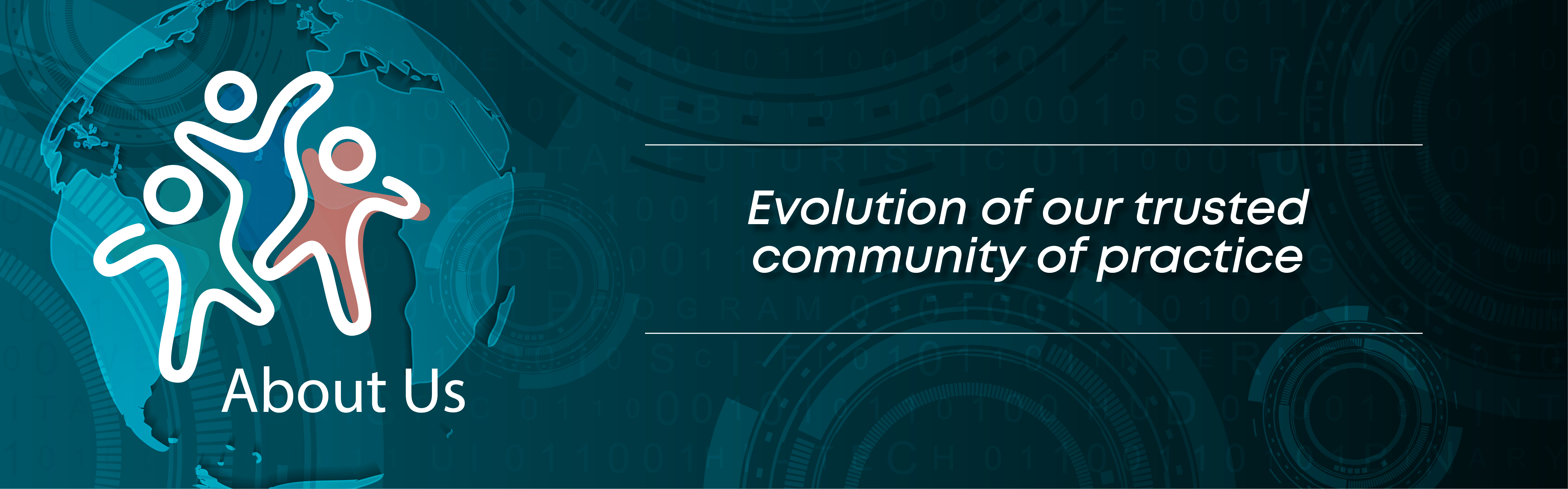 Banner About Us Evolution of Our Trusted Community of Practice